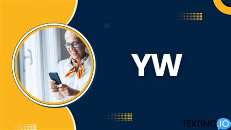 what is yw in texting