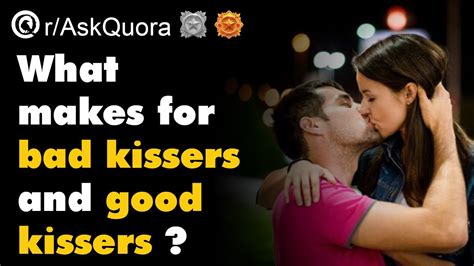 what makes good kisseries