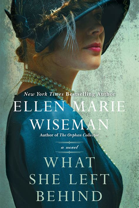 What She Left Behind Ellen Marie Wiseman