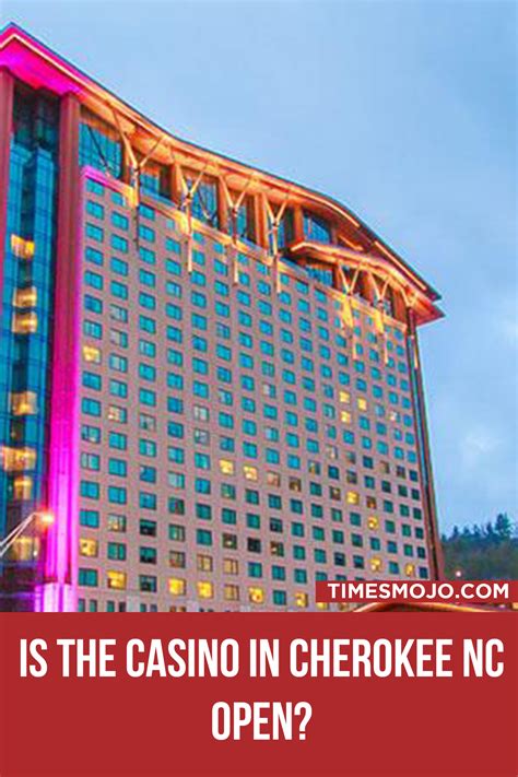 what time does cherokee casino open