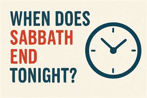 What Time Does Sabbath End