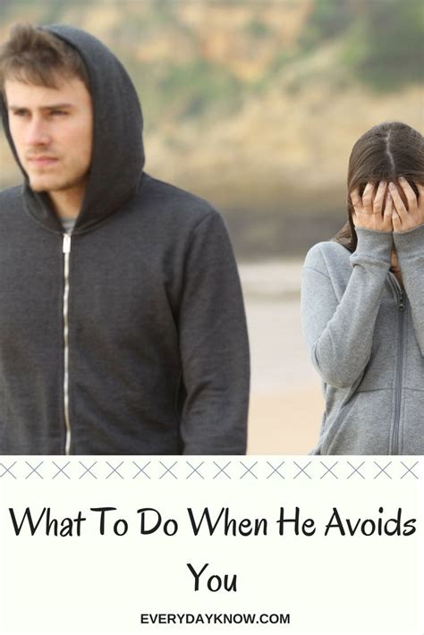 what to do when he suddenly avoids you