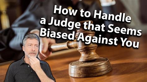 what to do when judge is biased