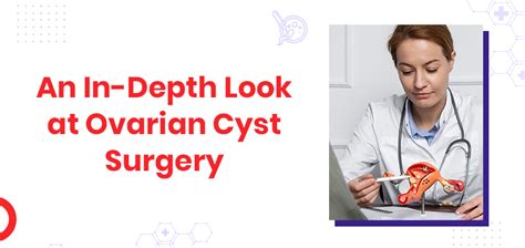 what to expect after ovarian cyst surgery? - Iranian Surgery