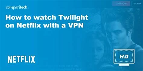 what vpn has twilight on netflix