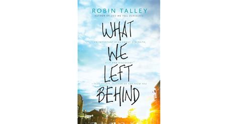 What We Left Behind Robin Talley
