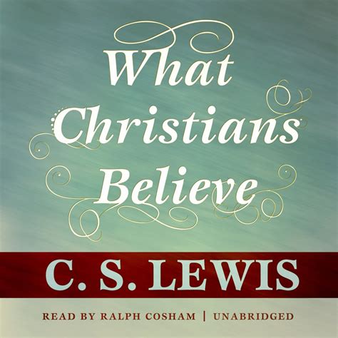 Full Download What Christians Believe 