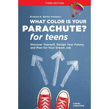 Download What Color Is Your Parachute For Teens Third Edition Discover Yourself Design Your Future And Plan For Your Dream Job 