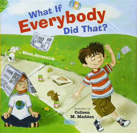 Read Online What If Everybody Did That What If Everybody Series 