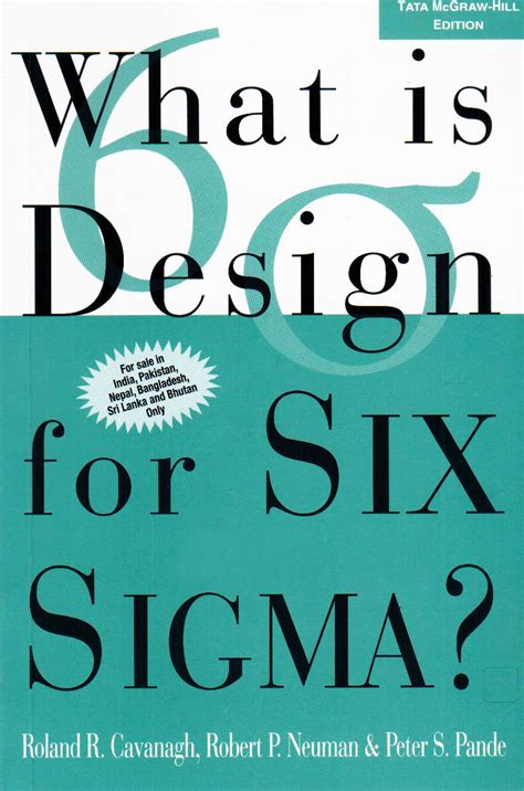 Read Online What Is Design For Six Sigma Author Roland R Cavanagh Aug 2005 