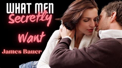 Download What Men Secretly Want By James Bauer 