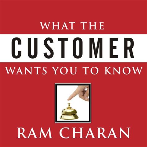 Read Online What The Customer Wants You To Know How Everybody Needs To Think Differently 