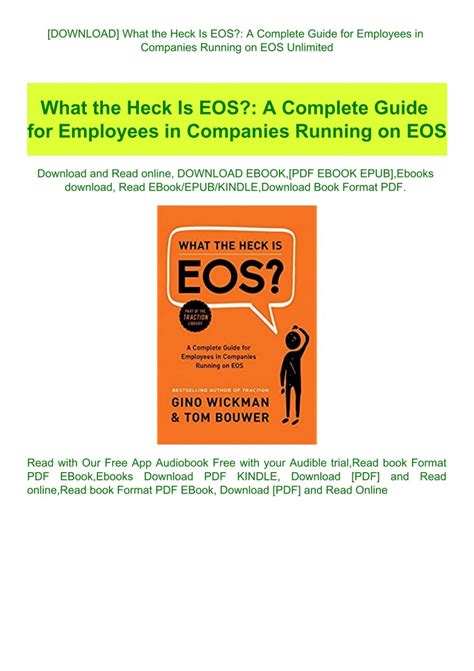 Read What The Heck Is Eos A Complete Guide For Employees In Companies Running On Eos 