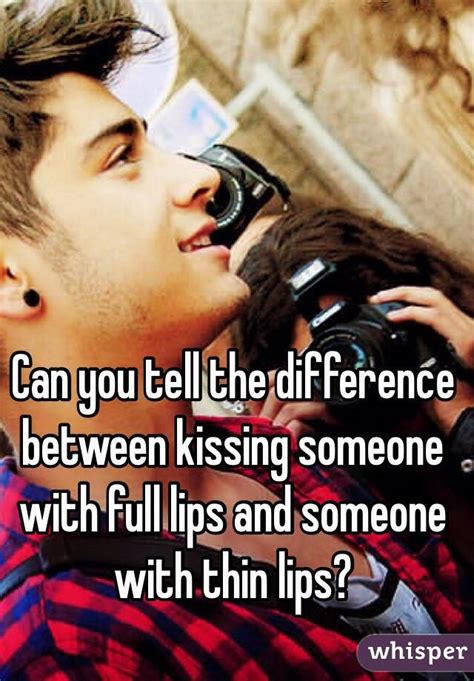 whats it like kissing someone with thin lips