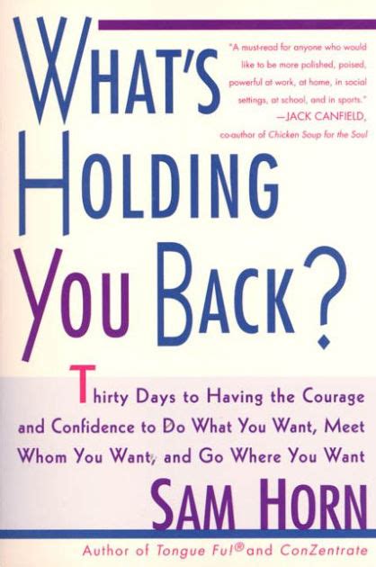 Download Whats Holding You Back 30 Days To Having The Courage And Confidence To Do What You Want Meet Whom You Want And Go Where You Want 