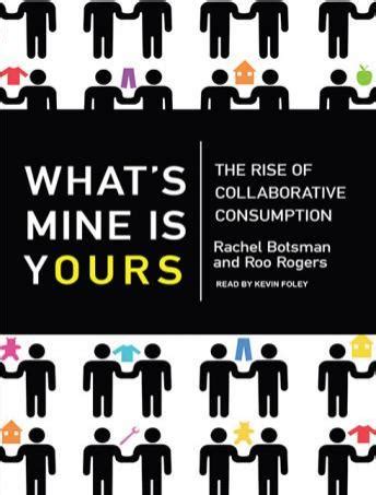 Read Online Whats Mine Is Yours The Rise Of Collaborative Consumption Audio Cd 