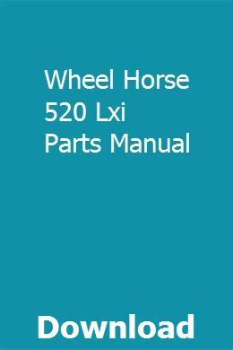 Full Download Wheel Horse 520 Lxi Parts Manual 