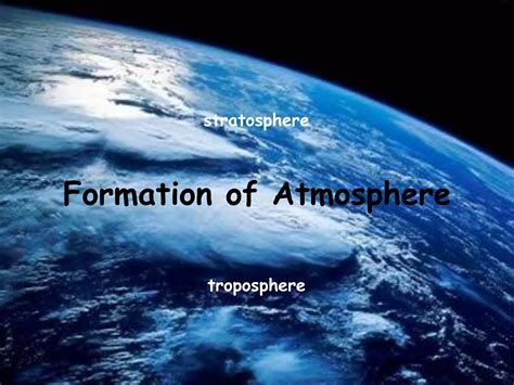 When Did The Atmosphere Form