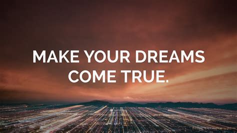 When Dreams Come True