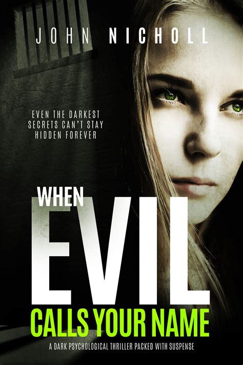 When Evil Calls Your Name: A Dark Psychological Thriller ( Dr David Galbraith Book 2)