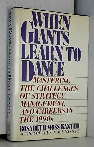 When Giants Learn To Dance Rosabeth Moss Kanter Pdf