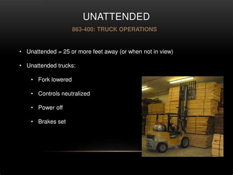 when is a forklift considered unattended