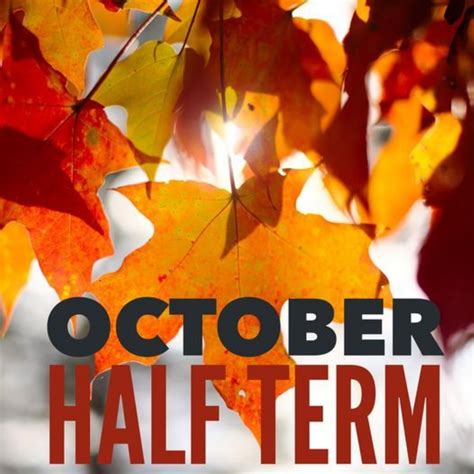 when is it half term in october