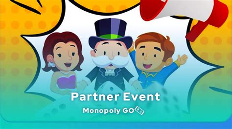 when is the next partner event monopoly go