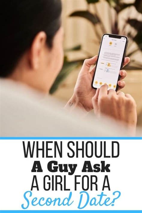 when should a guy ask you on a second date