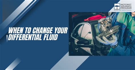 when should you change your differential fluid