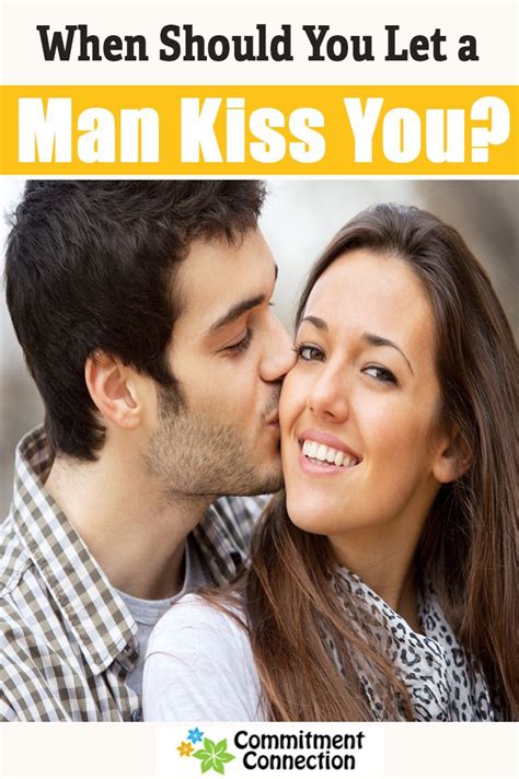 when should you let him kiss you