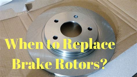 when should you replace rotors