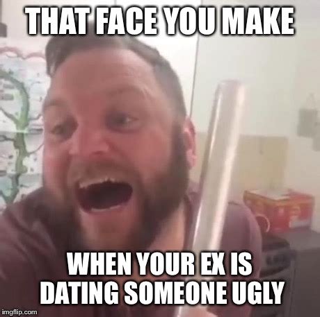 when your ex is dating an ugly girl