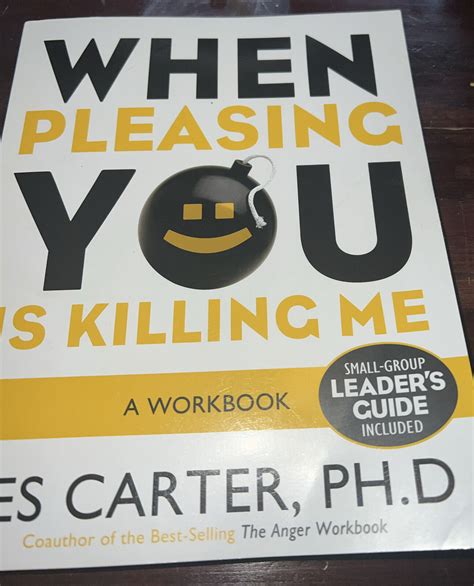 Read Online When Pleasing You Is Killing Me A Workbook 