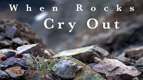 Full Download When Rocks Cry Out 