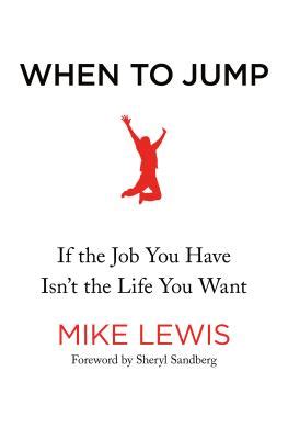 Read When To Jump If The Job You Have Isnt The Life You Want 