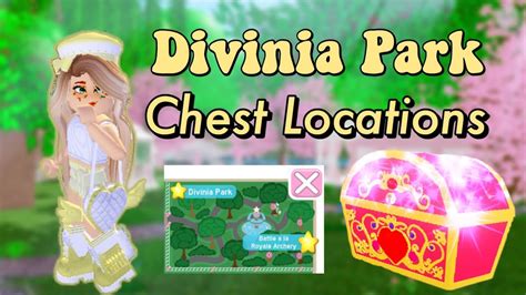 Where Are All The Chests In Royale High Divinia Park