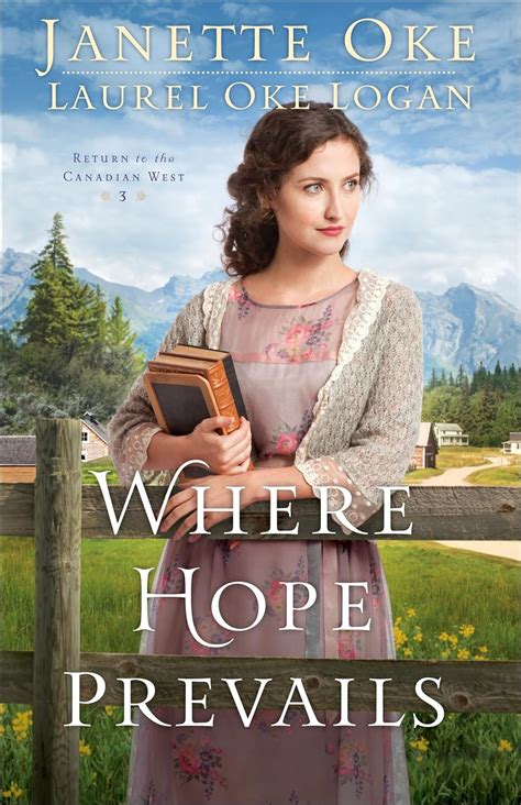 Where Hope Prevails ( Return To The Canadian West Book #3)