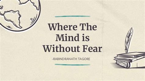 Where The Mind Is Without Fear Summary