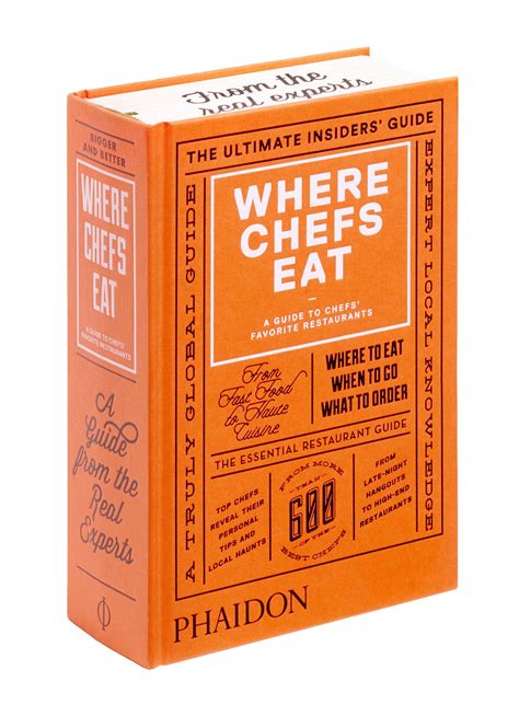 Full Download Where Chefs Eat A Guide To Chefs Favorite Restaurants Brand New Edition 