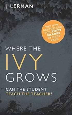 Full Download Where The Ivy Grows Devoted 2 J Lerman 