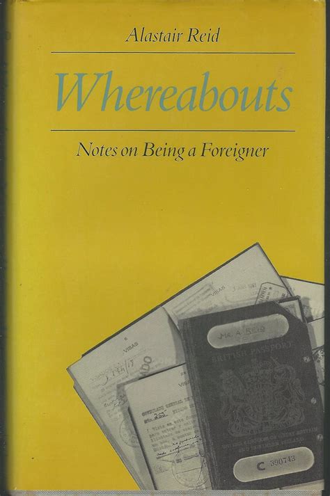 Whereabouts Notes On Being A Foreigner