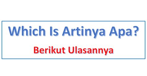 which is artinya