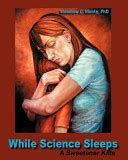 while science sleeps