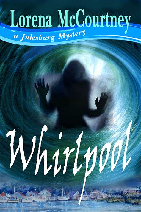Read Online Whirlpool Julesburg Mysteries 