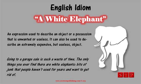 White Elephant Idiom