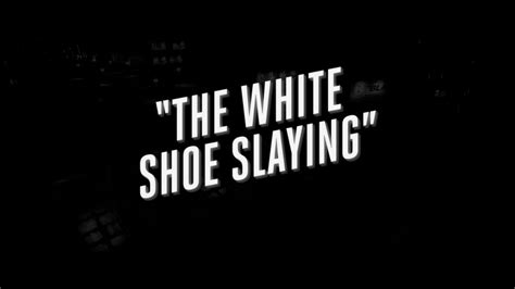 White Shoe Slaying Walkthrough