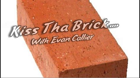 who first kissed the bricks images
