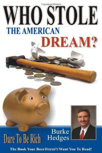 Download Who Stole The American Dream Burke Hedges 