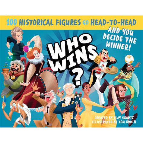 Read Who Wins 100 Historical Figures Go Head To Head And You Decide The Winner 